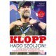 Klopp - Hadd szóljon!     15.95 + 1.95 Royal Mail